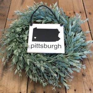 🛒2/$18!🛒 Pittsburgh- Handcrafted Sign